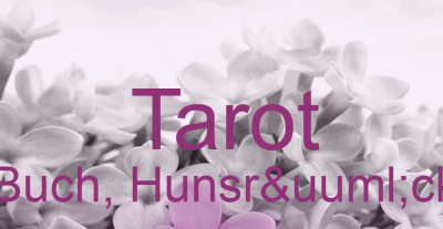 Tarot Buch, Hunsrück | Top-Experten für Kartenlegen, Wahrsagen, Hellsehen, Zukunftsdeutung. Tarot Buch, Hunsrück | Top-Experten für Kartenlegen, Wahrsagen, Hellsehen, Zukunftsdeutung.
